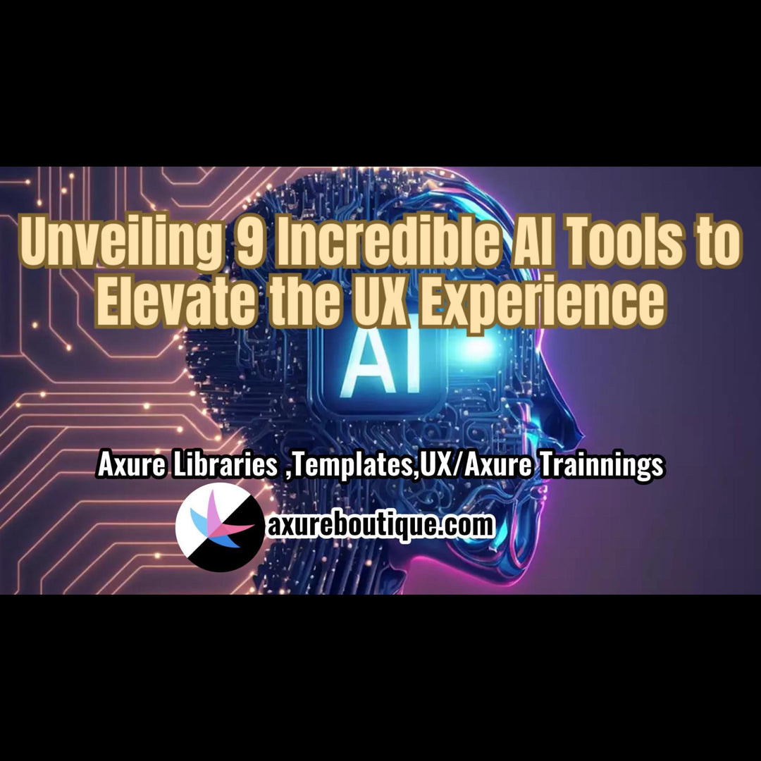 Unveiling 9 Incredible AI Tools to Elevate the UX Experience