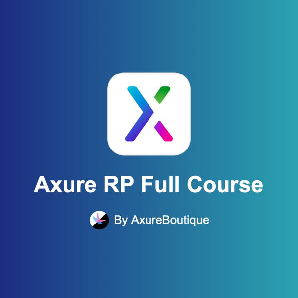 Axure RP 10 Full Course: Tutorial, Tips and Templates