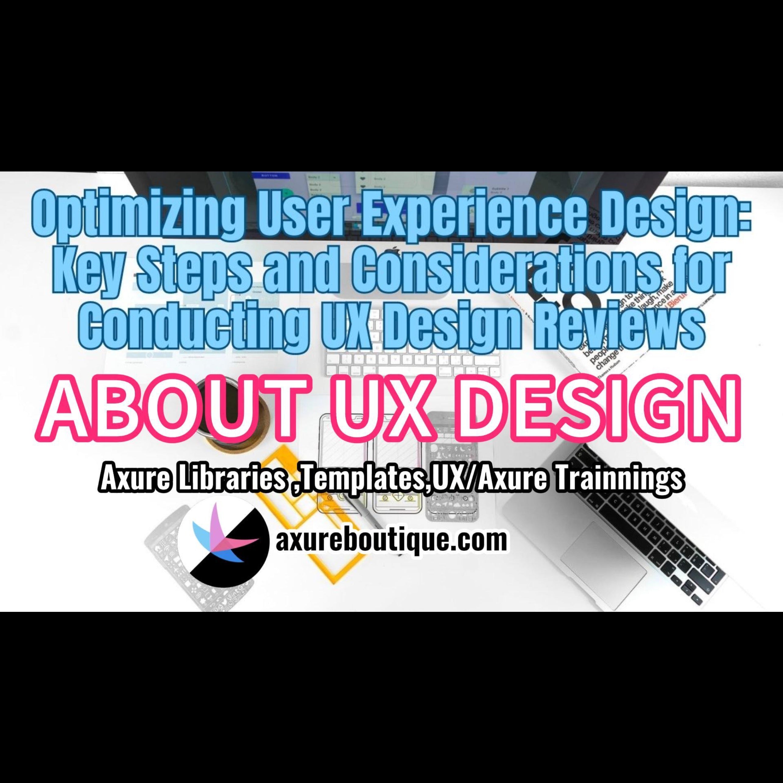 Optimizing User Experience Design: Key Steps and Considerations for Co ...