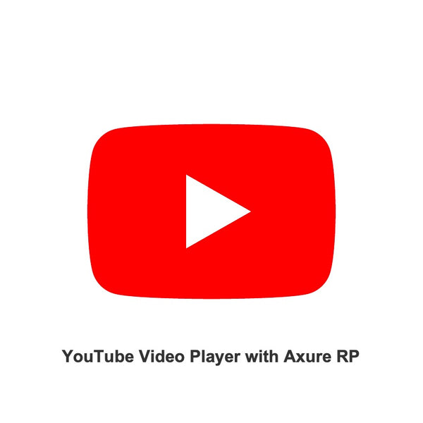 Axure Tutorial: YouTube Video Player