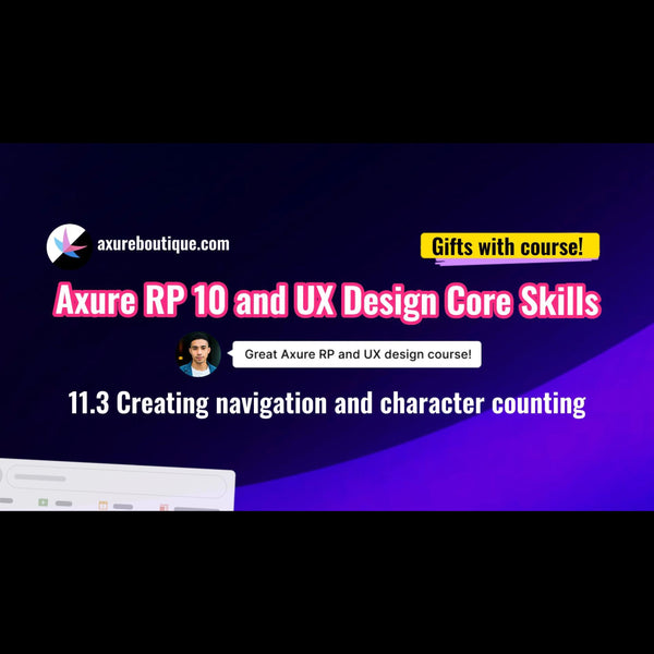 Axure RP 10 and UX design core skills course - 11.3 Case: creating navigation and character counting