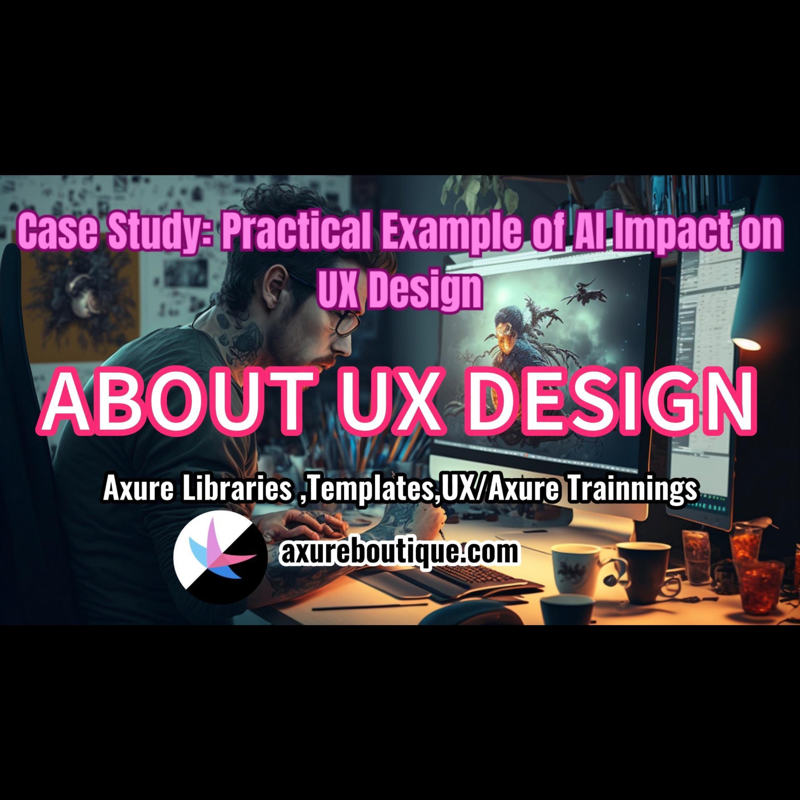 Case Study: Practical Example of AI Impact on UX Design – AxureBoutique