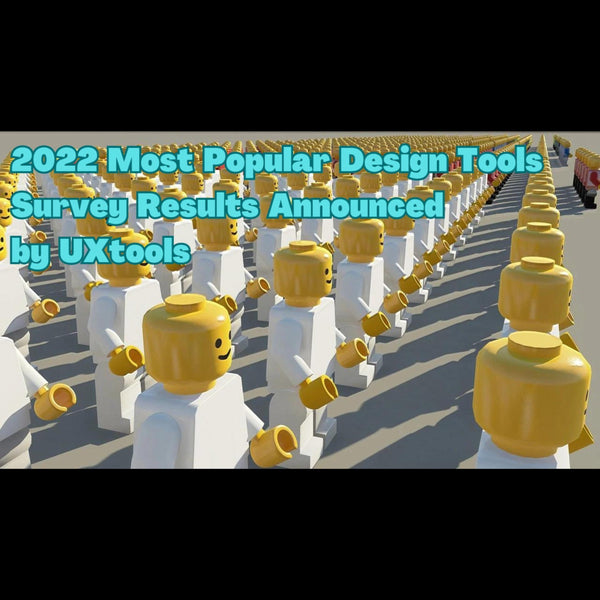 2022 Most Popular Design Tools Survey Results Announced by UXtools