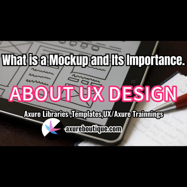 About UX: What is a Mockup and Its Importance?