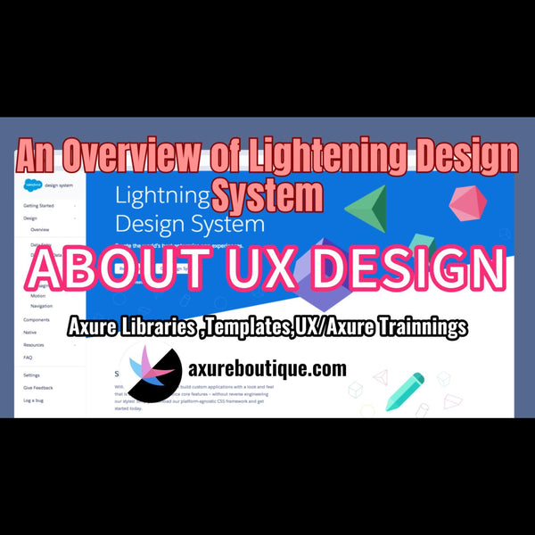 About UX: An Overview of Lightening Design System