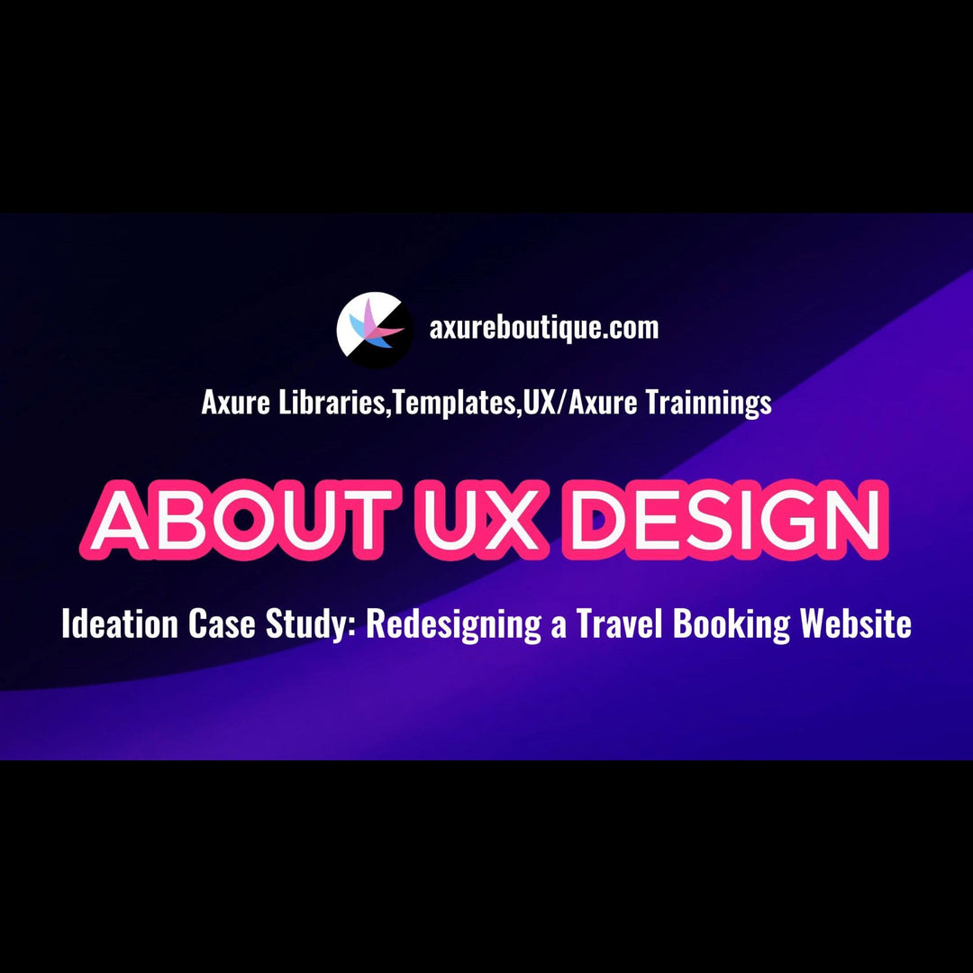 About UX: Ideation case study - redesigning a travel booking website