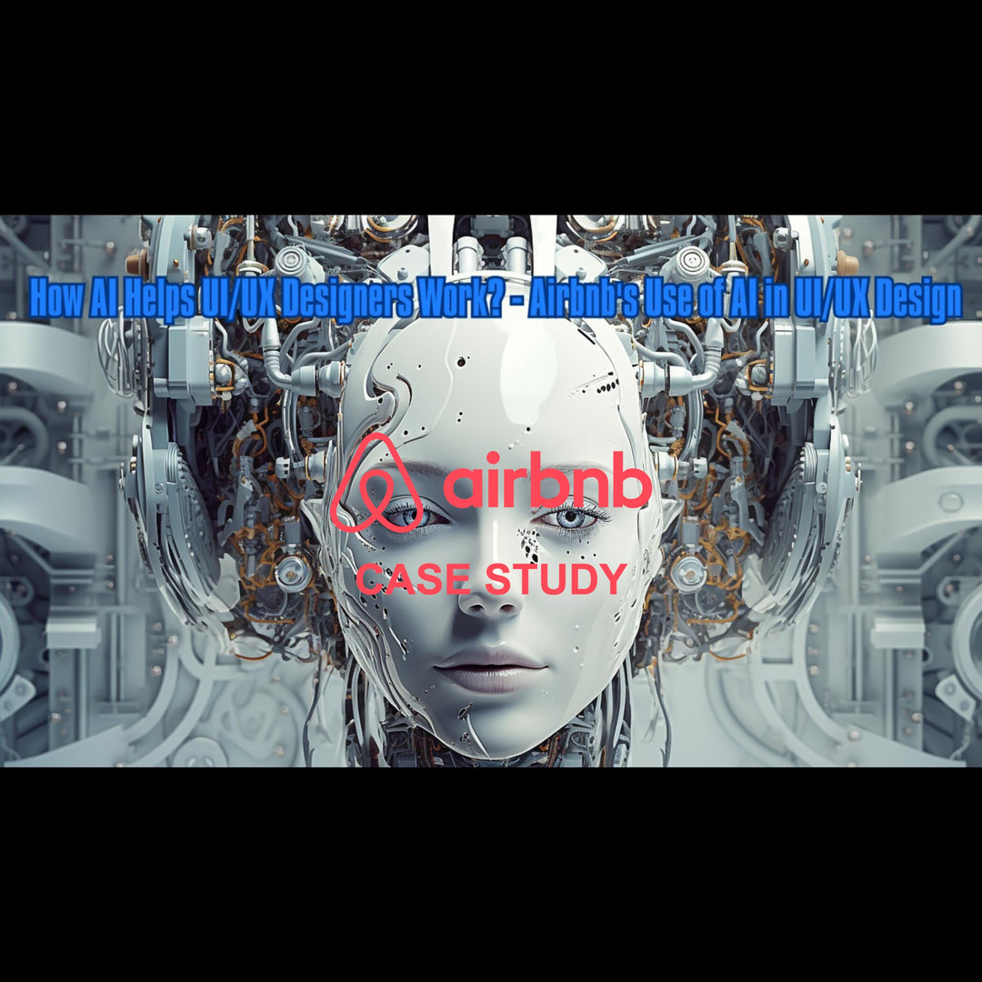 How AI helps UIUX designers work - Airbnb's case study