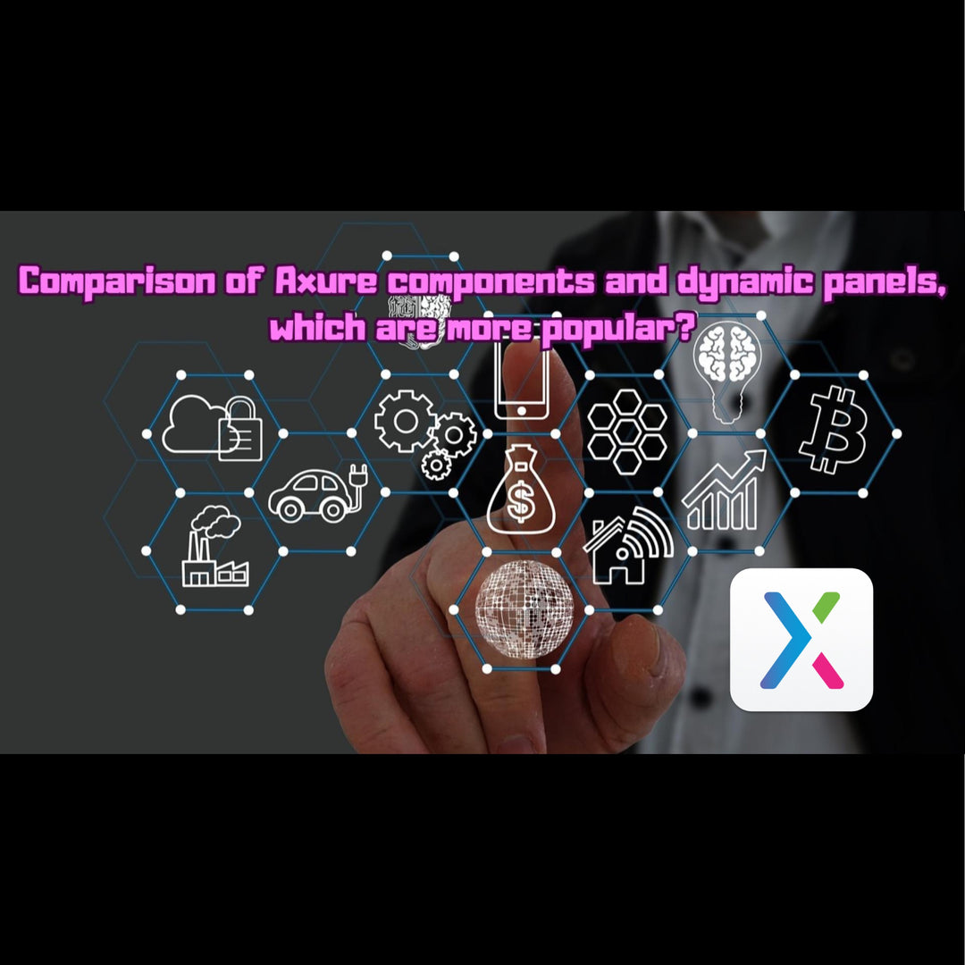 Comparison of Axure components and dynamic panels, which are more popular?