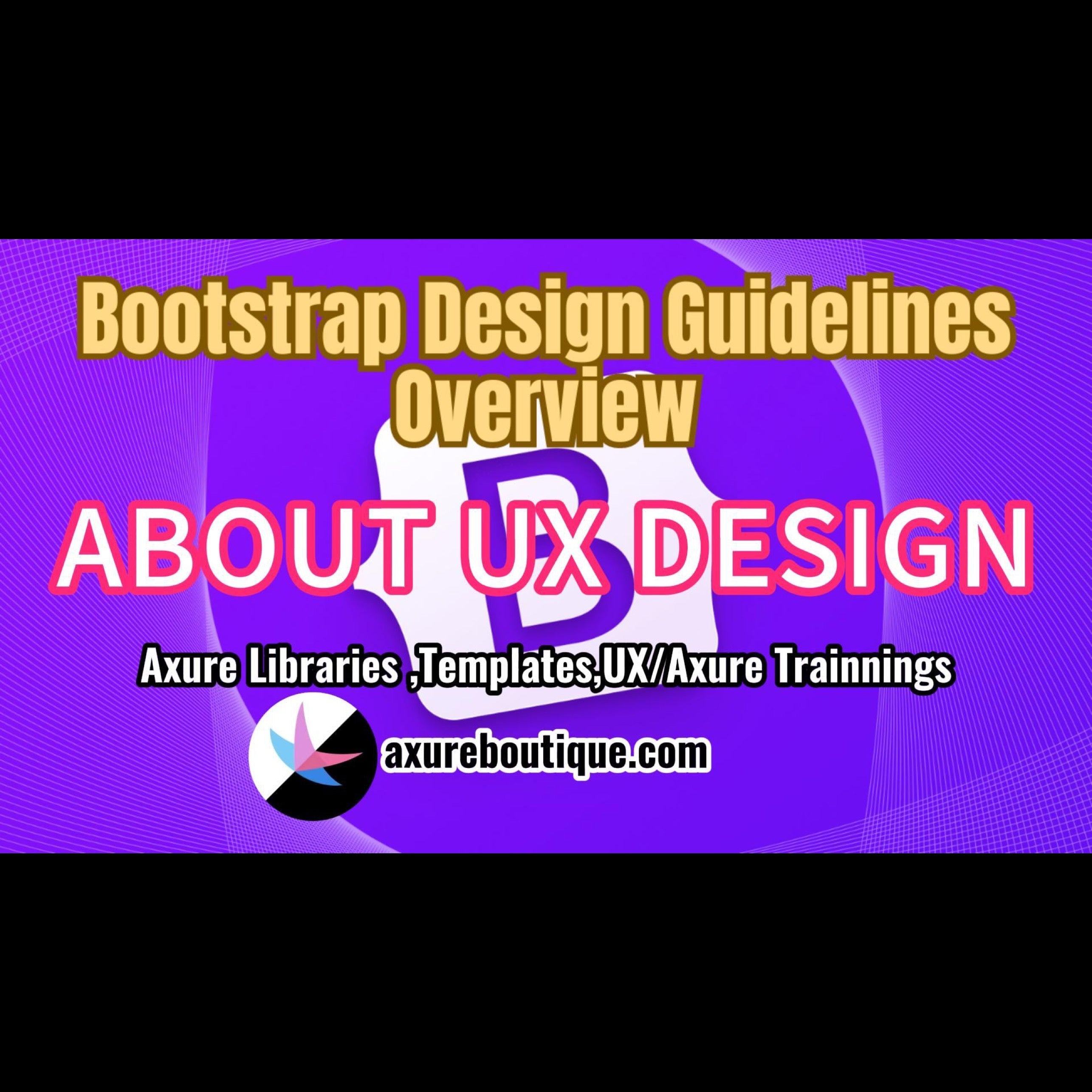 About UX: Bootstrap Design Guidelines Overview – AxureBoutique