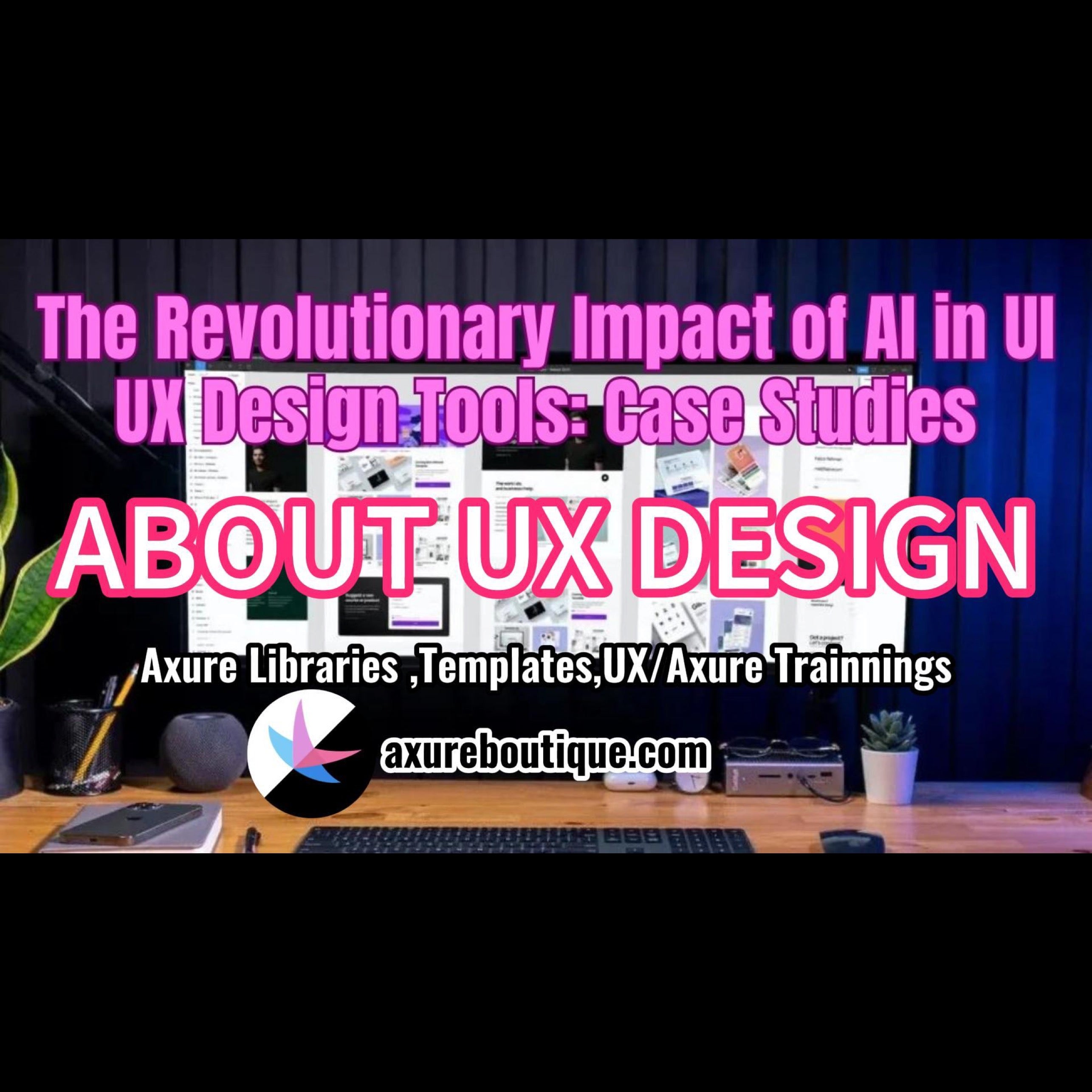 The Revolutionary Impact of AI in UI/UX Design Tools: Case Studies ...