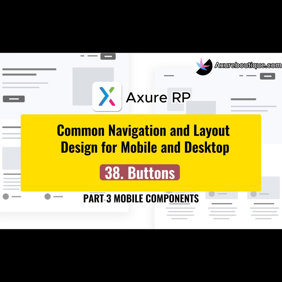 Common Navigation and Layout Design for Mobile and Desktop:38.Buttons