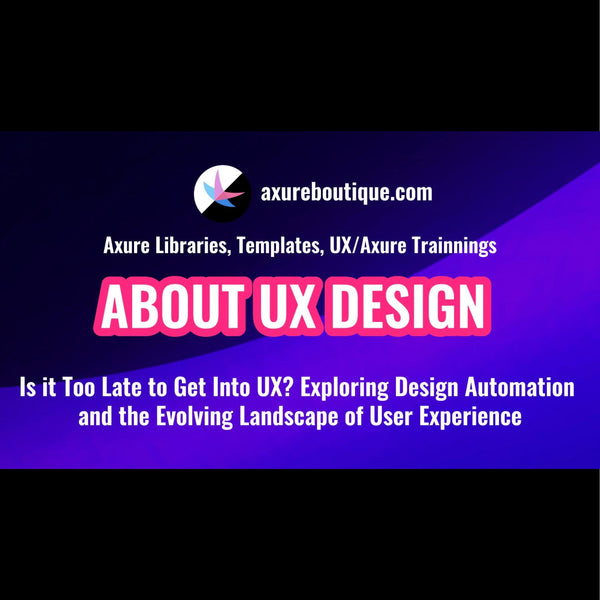 Is it Too Late to Get Into UX? Exploring Design Automation and the Evolving Landscape of User Experience