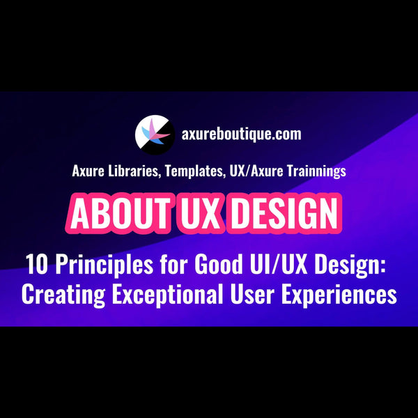 10 Principles for Good UI/UX Design: Creating Exceptional User Experiences
