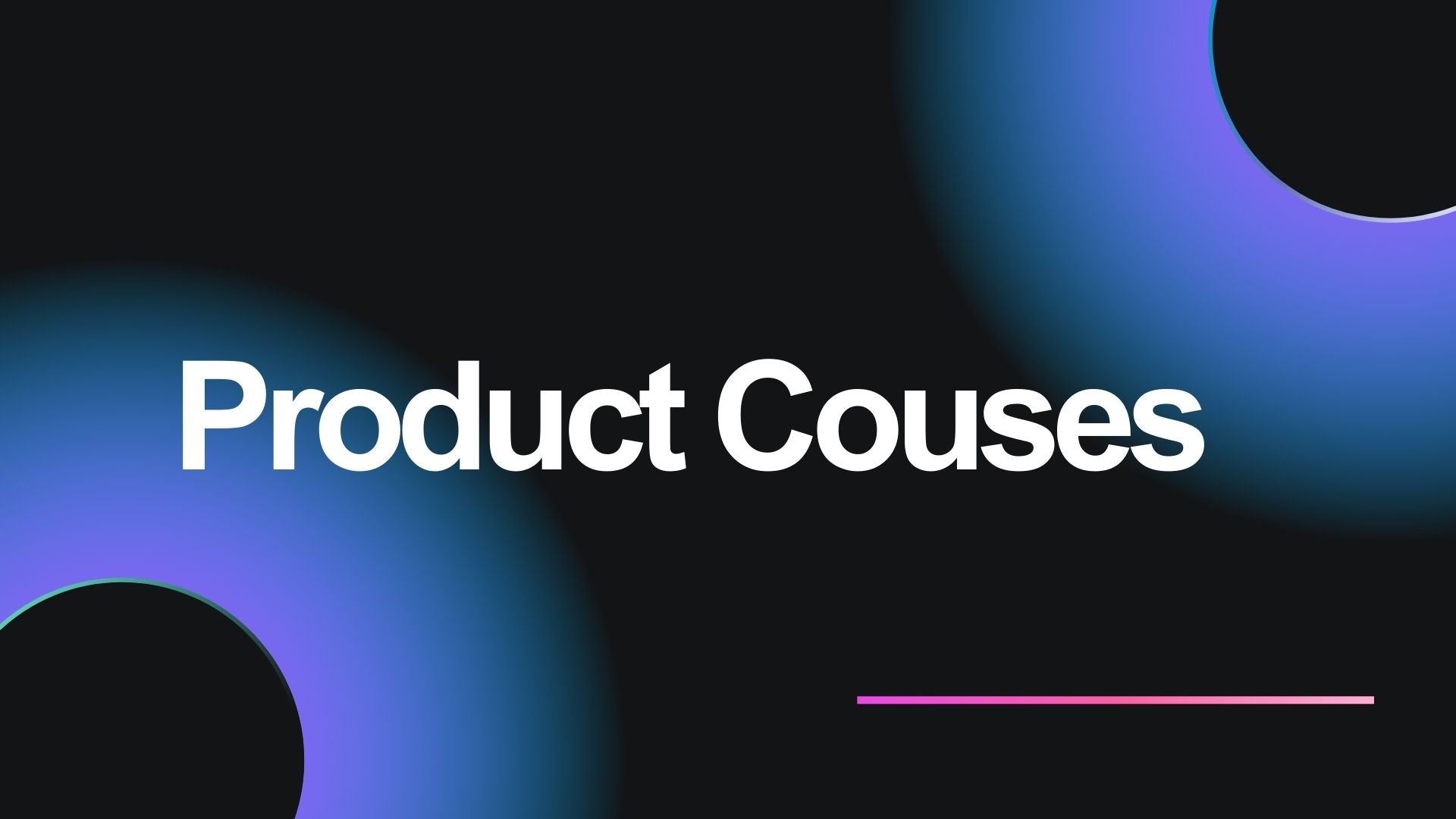 Axure & Product Courses